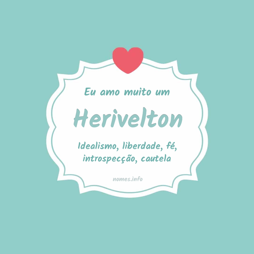 Eu amo muito Herivelton