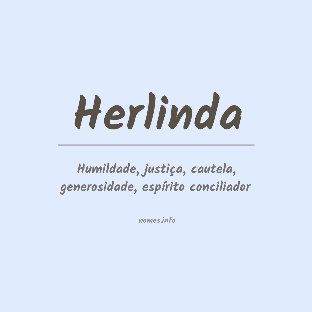Significado do nome Herlinda