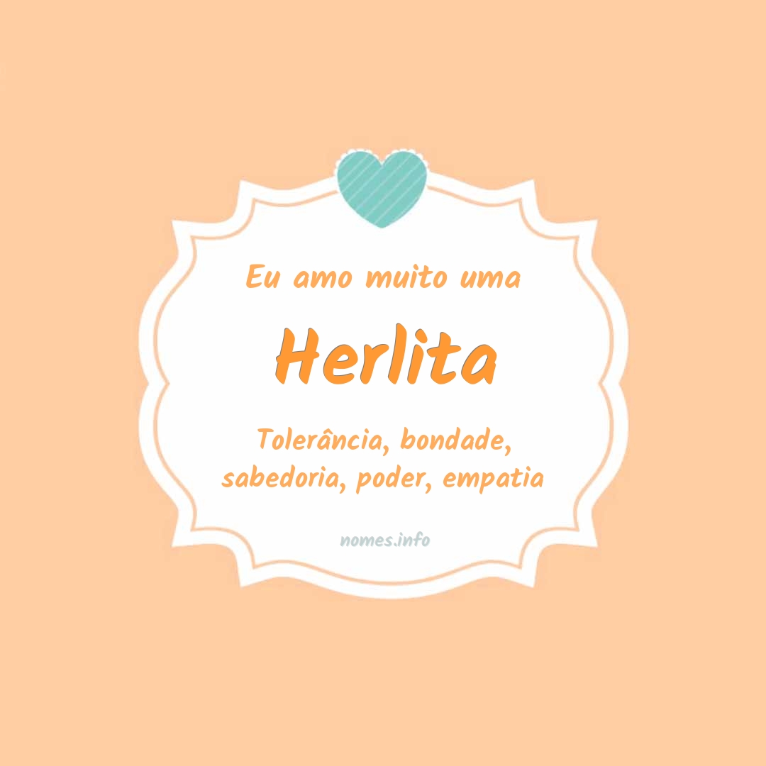 Eu amo muito Herlita