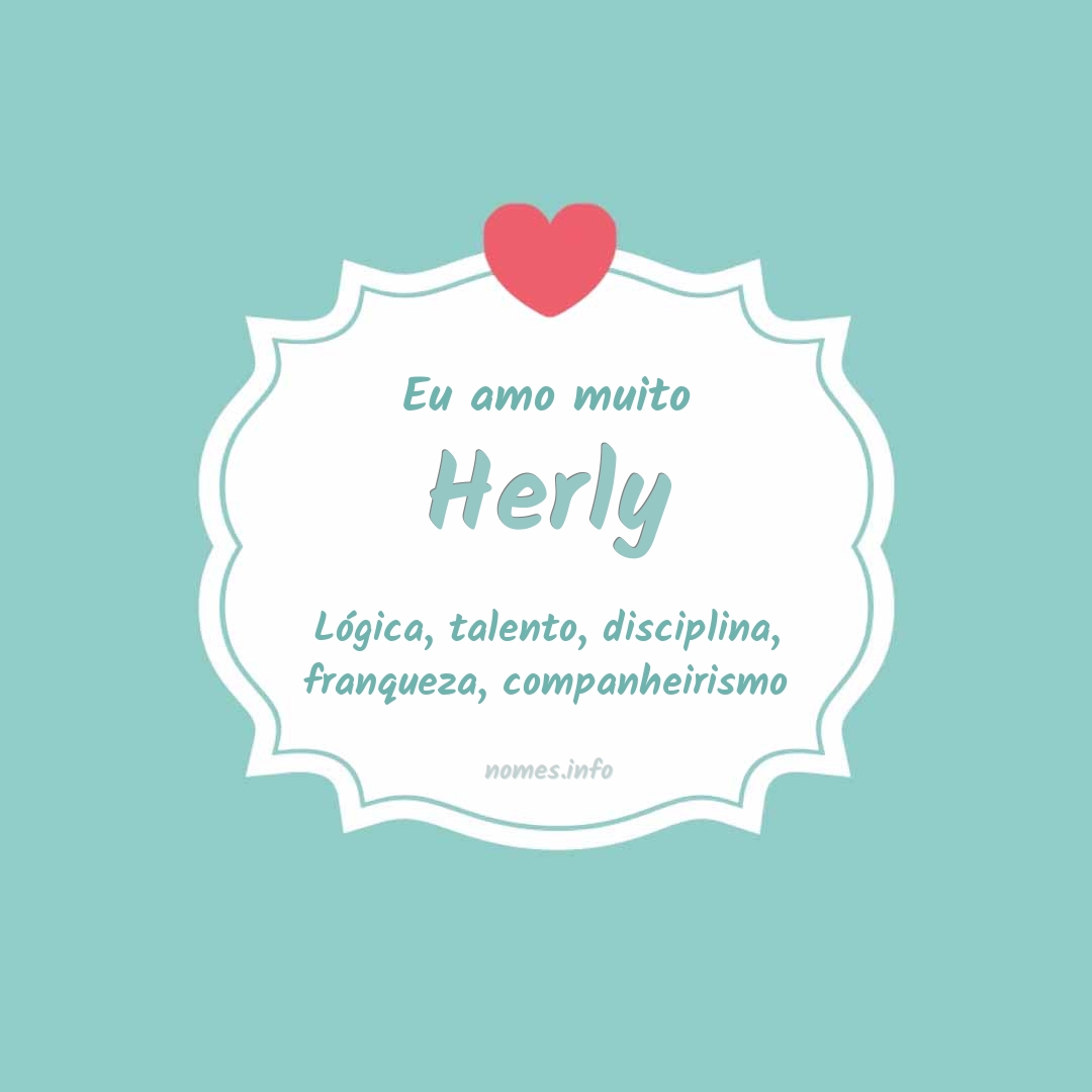 Eu amo muito Herly
