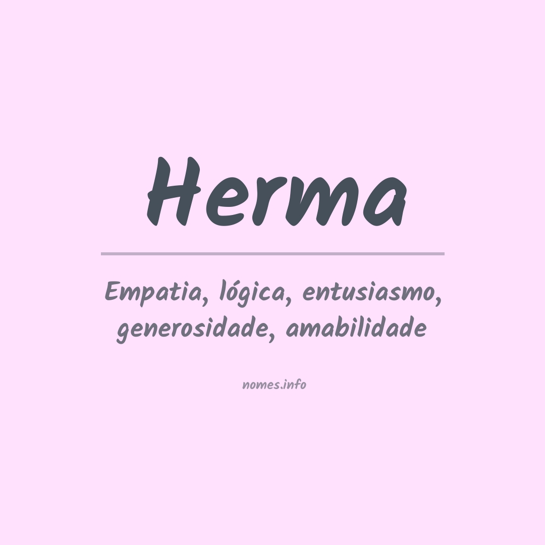 Significado do nome Herma Significado do nome Herma