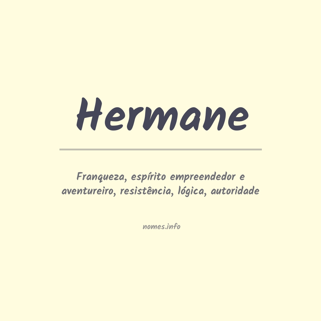 Significado do nome Hermane Significado do nome Hermane