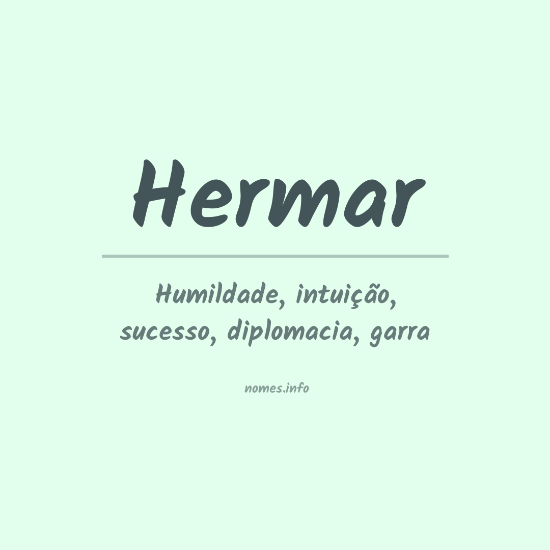 Significado do nome Hermar Significado do nome Hermar