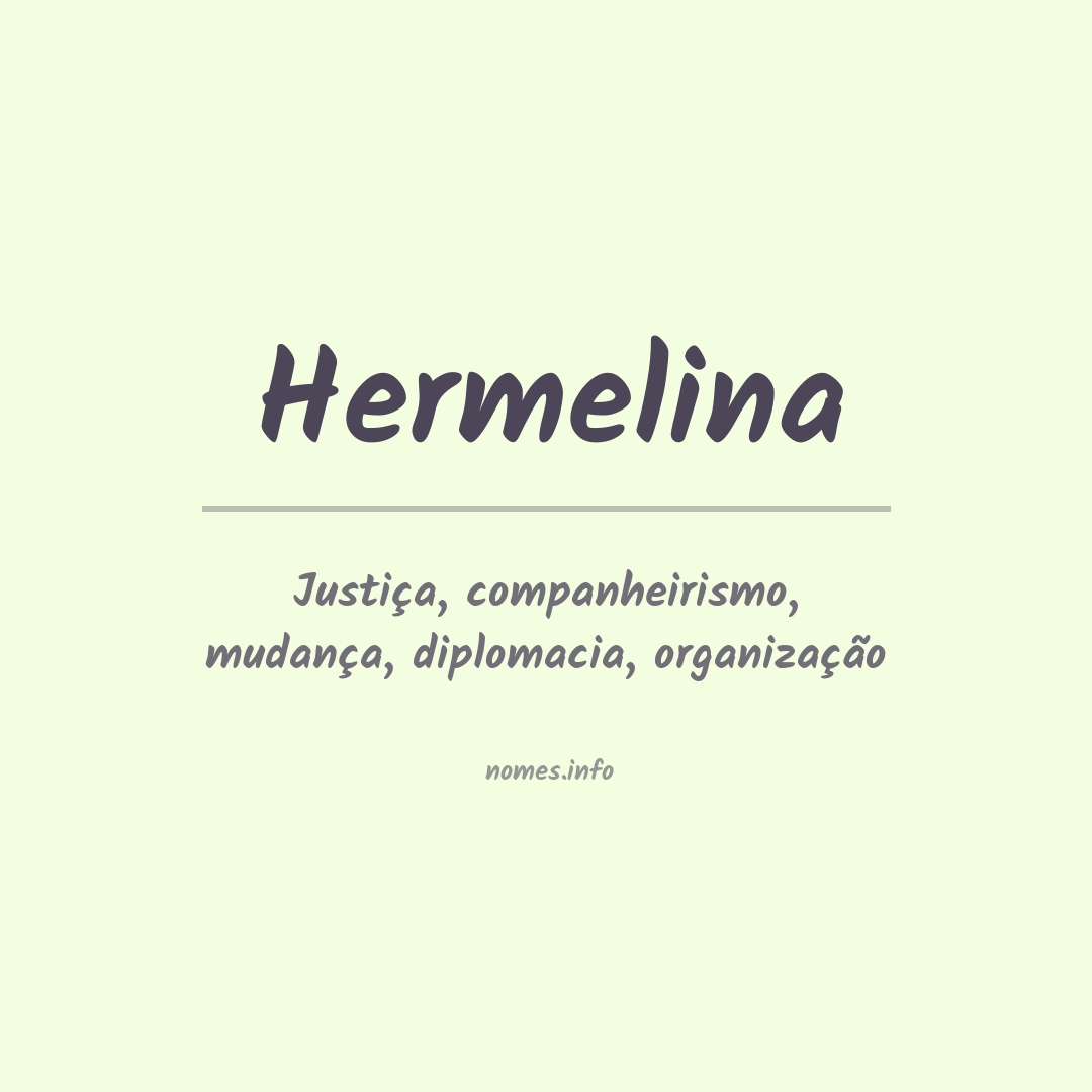Significado do nome Hermelina