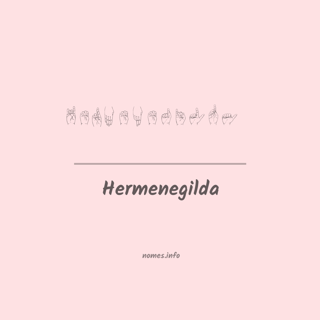 Hermenegilda em Libras