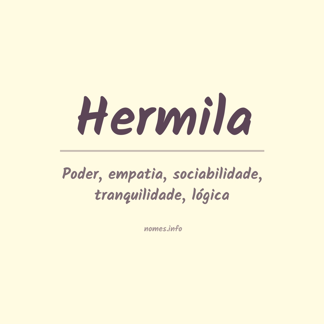 Significado do nome Hermila