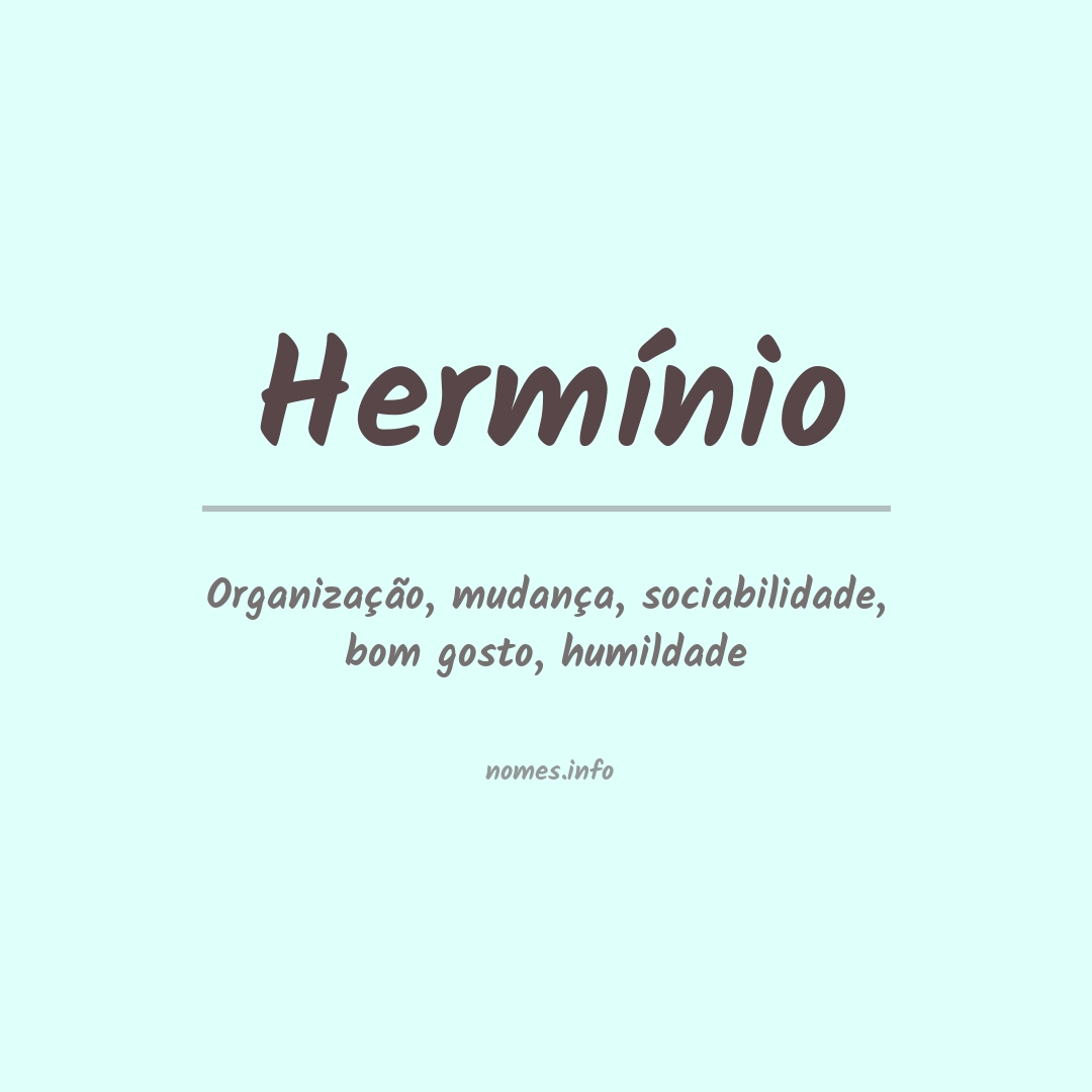 Significado do nome Hermínio
