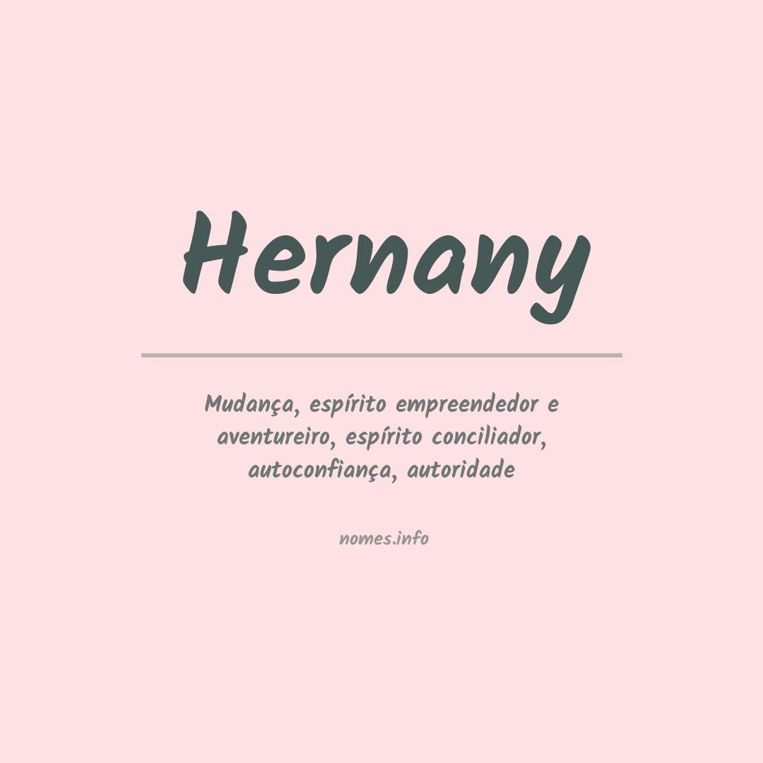 Significado do nome Hernany Significado do nome Hernany