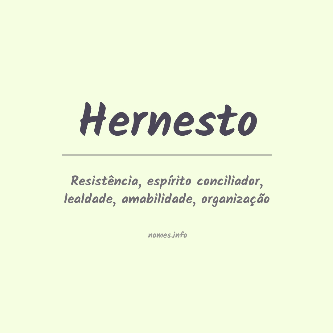 Significado do nome Hernesto