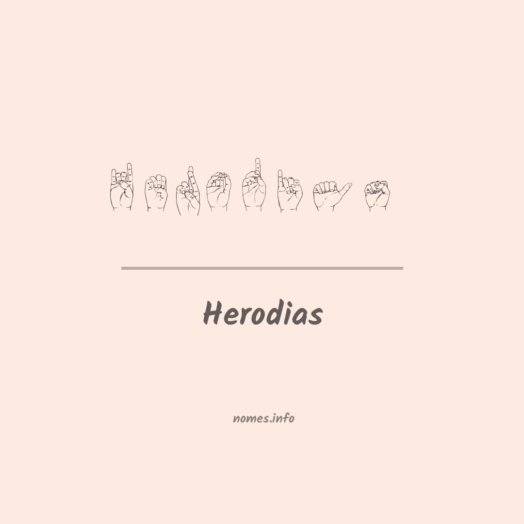 Herodias em Libras