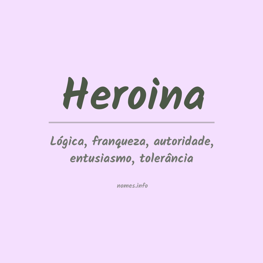 Significado do nome Heroina