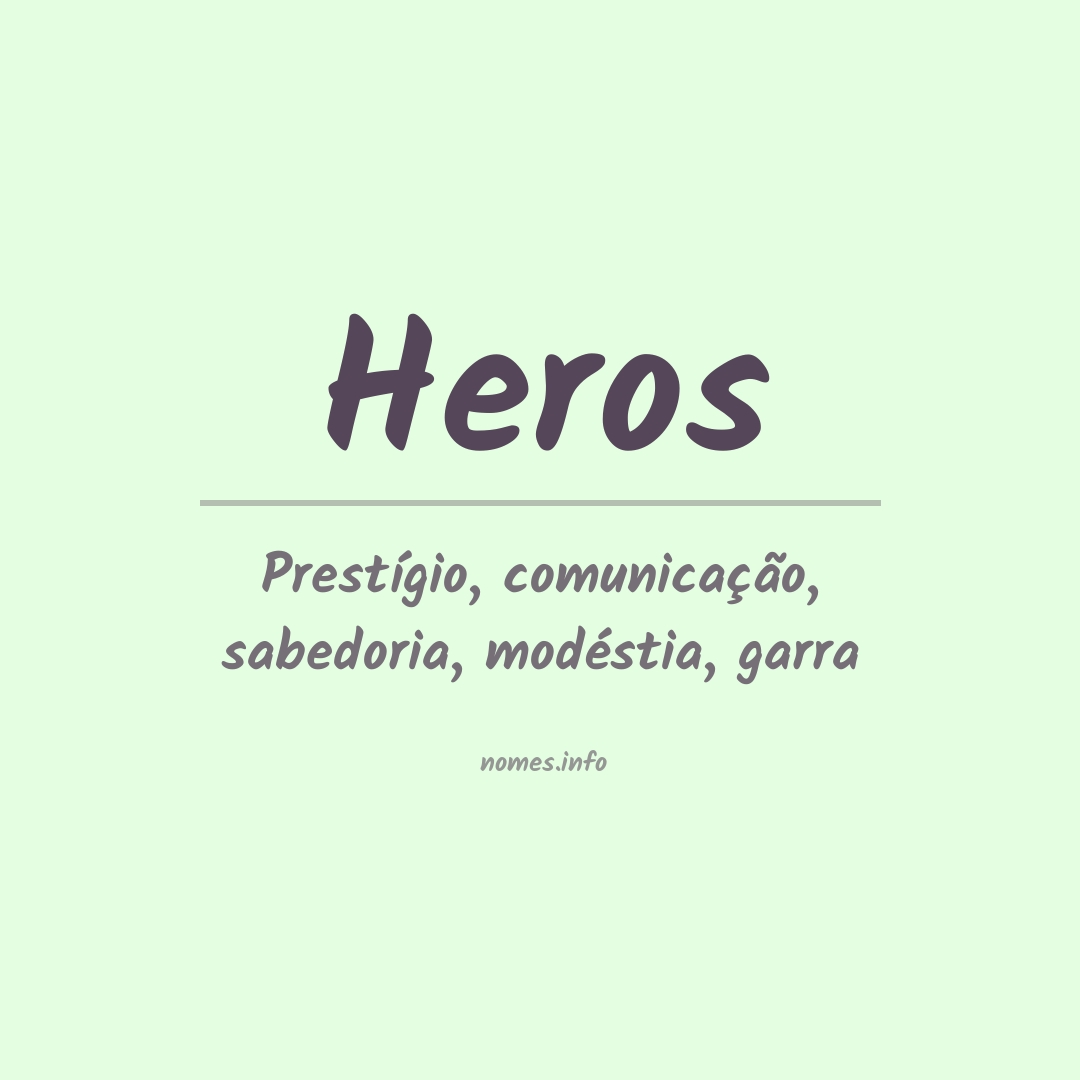Significado do nome Heros