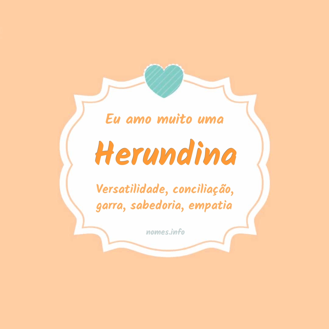Eu amo muito Herundina
