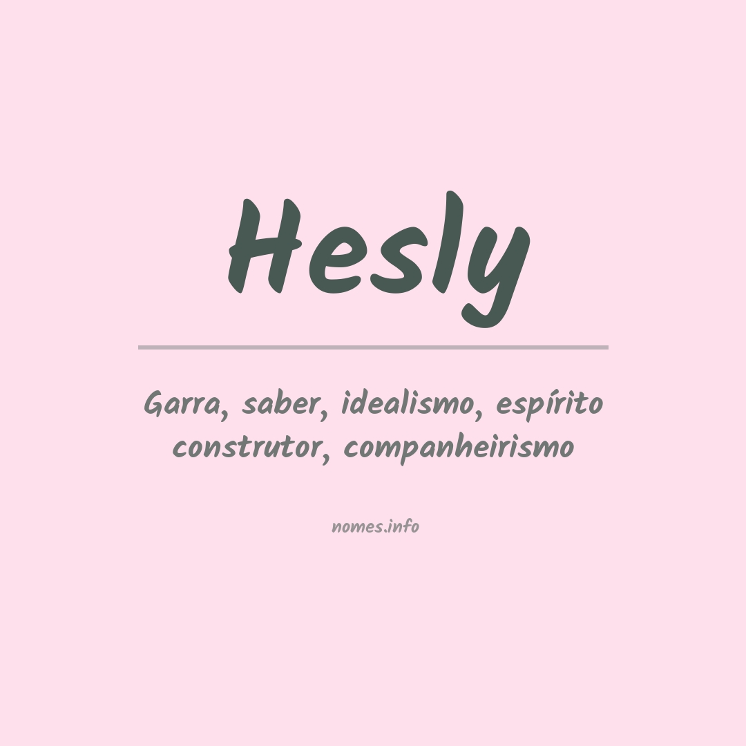 Significado do nome Hesly