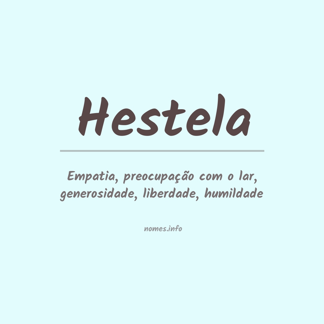 Significado do nome Hestela