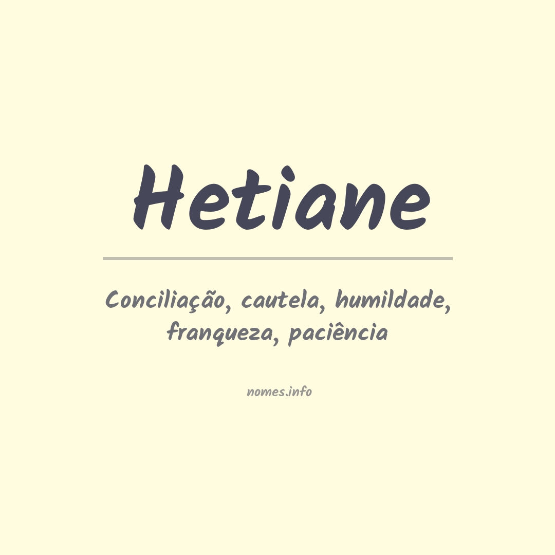 Significado do nome Hetiane