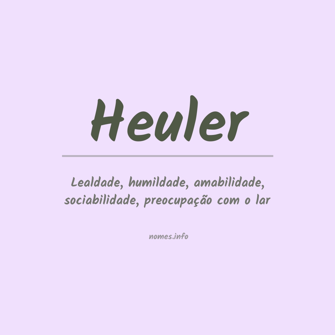 Significado do nome Heuler