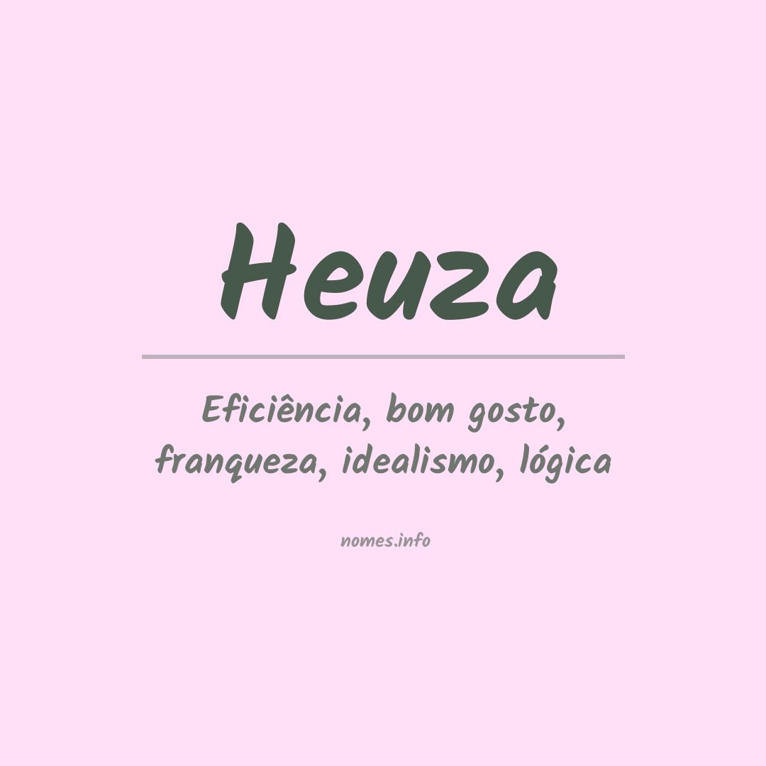 Significado do nome Heuza