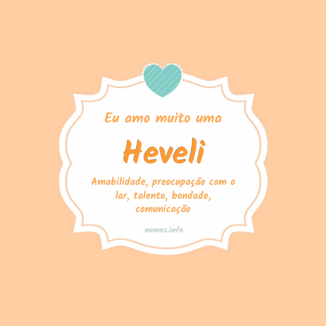 Eu amo muito Heveli