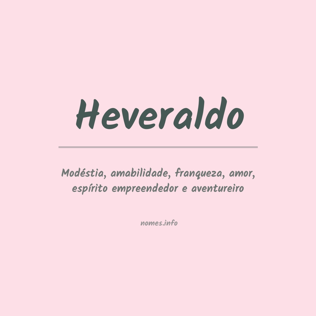 Significado do nome Heveraldo