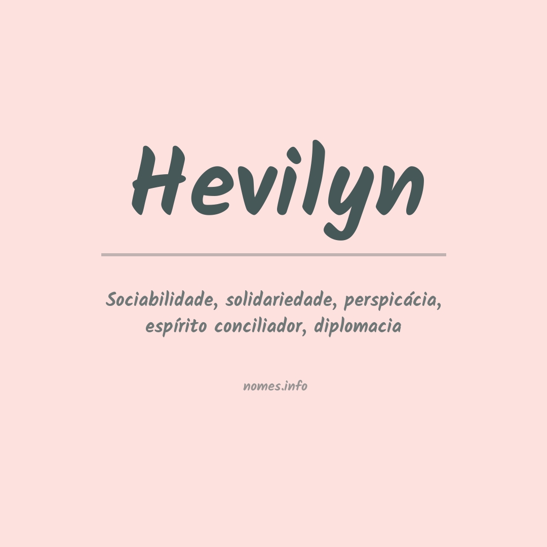Significado do nome Hevilyn