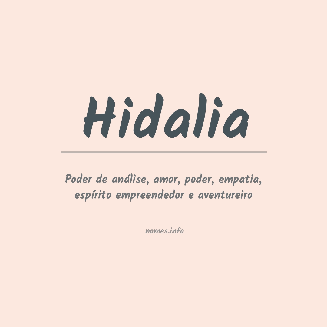 Significado do nome Hidalia