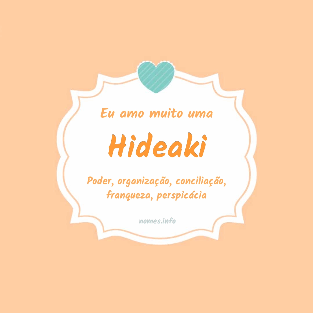 Significado do nome Hideaki - Dicionário de Nomes Próprios