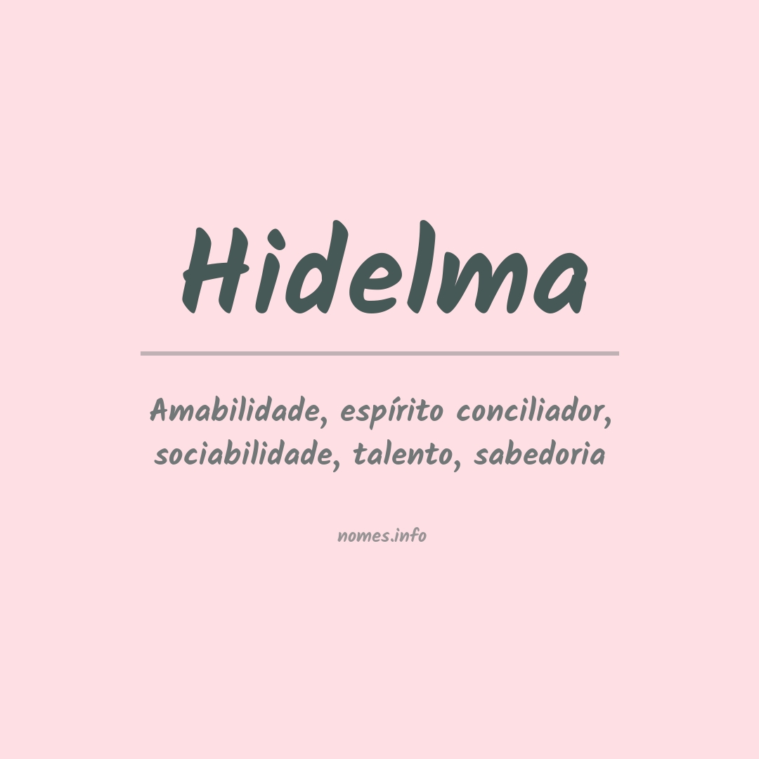 Significado do nome Hidelma