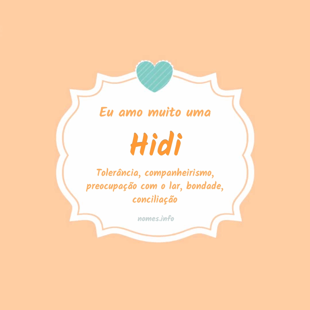 Eu amo muito Hidi