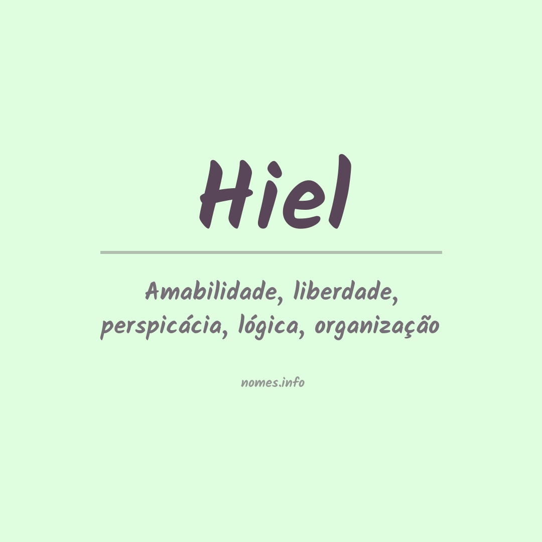 Significado do nome Hiel