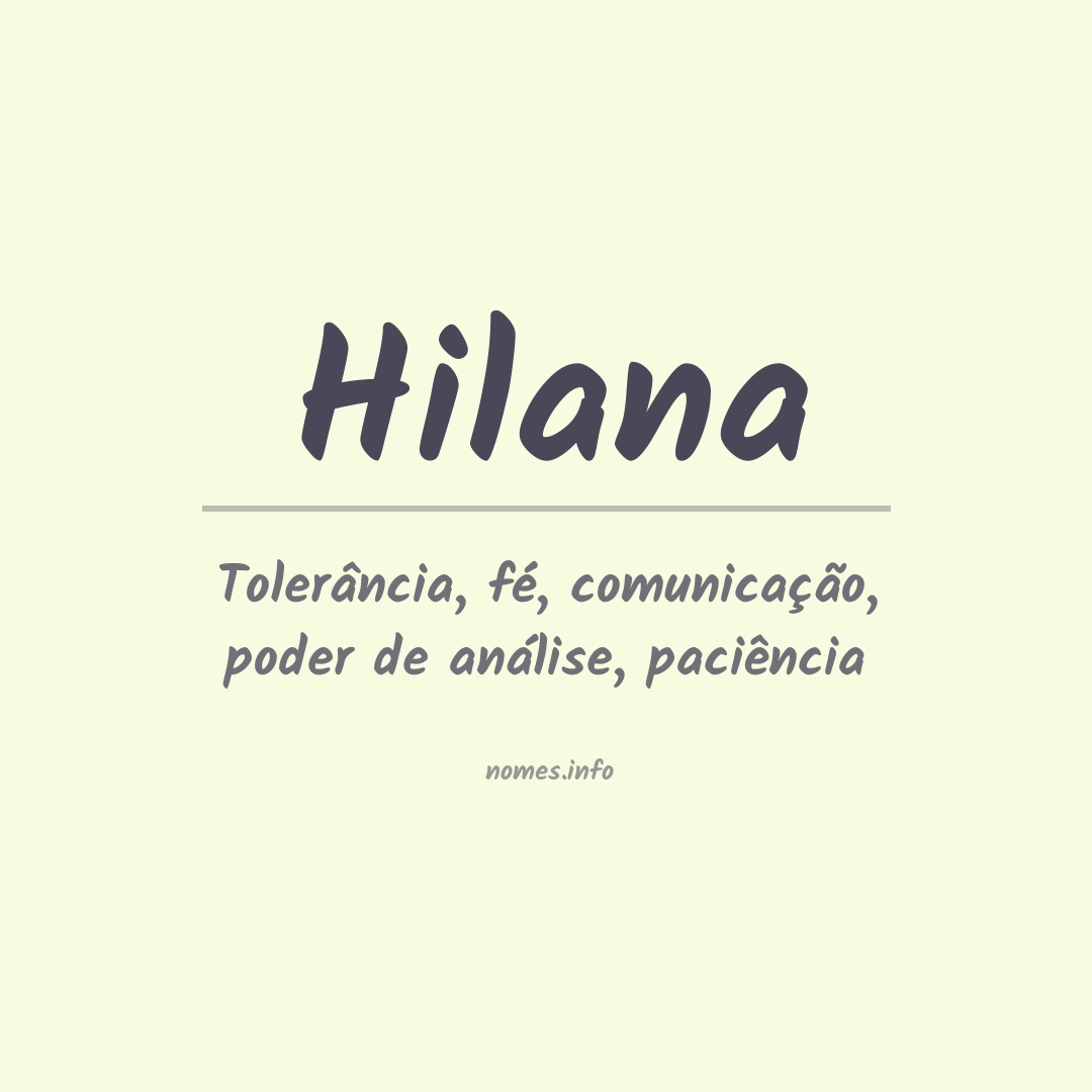 Significado do nome Hilana