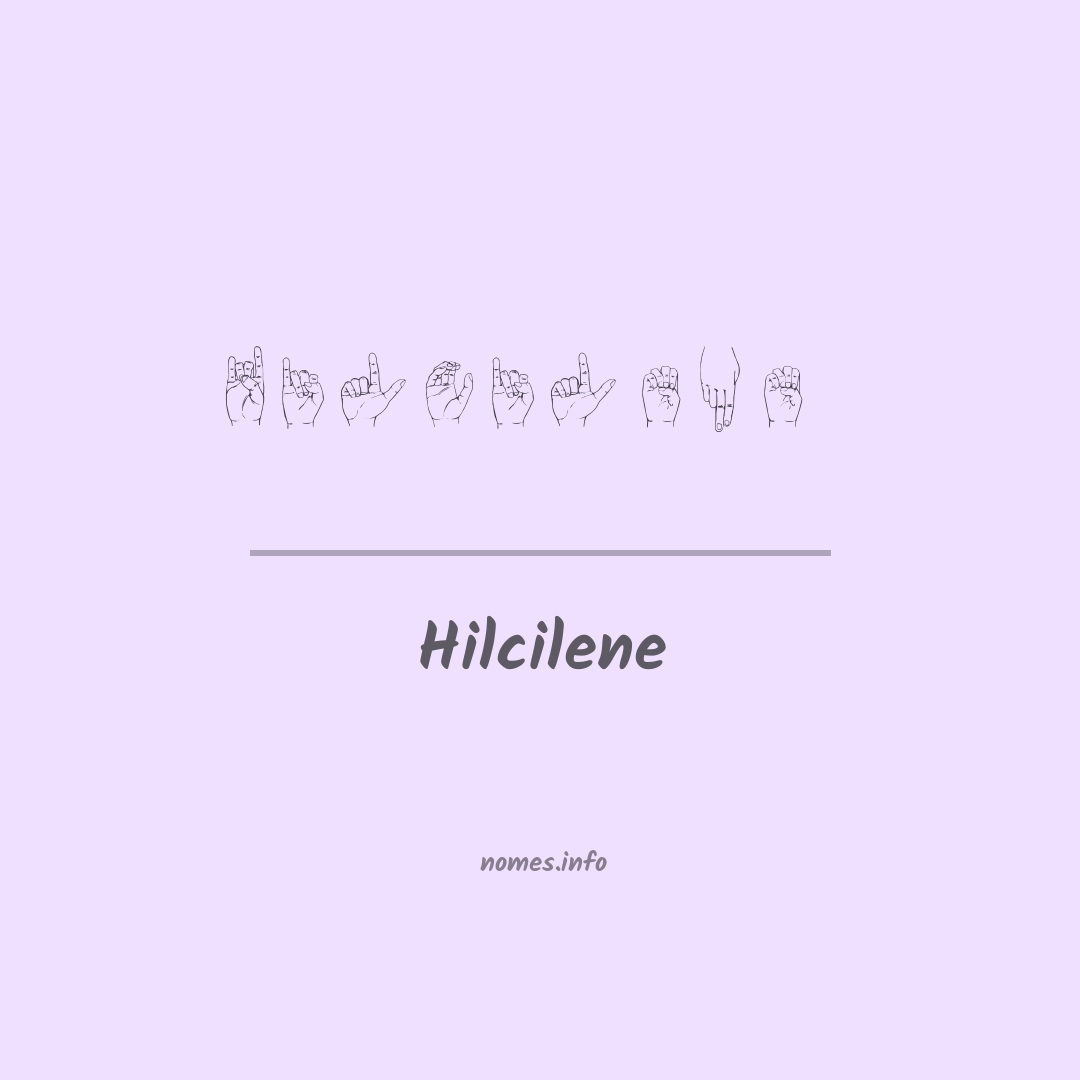 Hilcilene em Libras