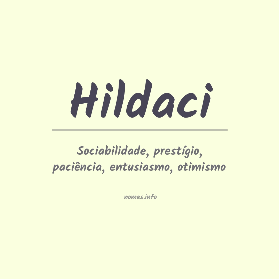 Significado do nome Hildaci