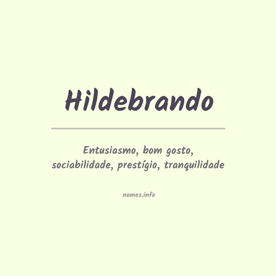 Significado do nome Hildebrando