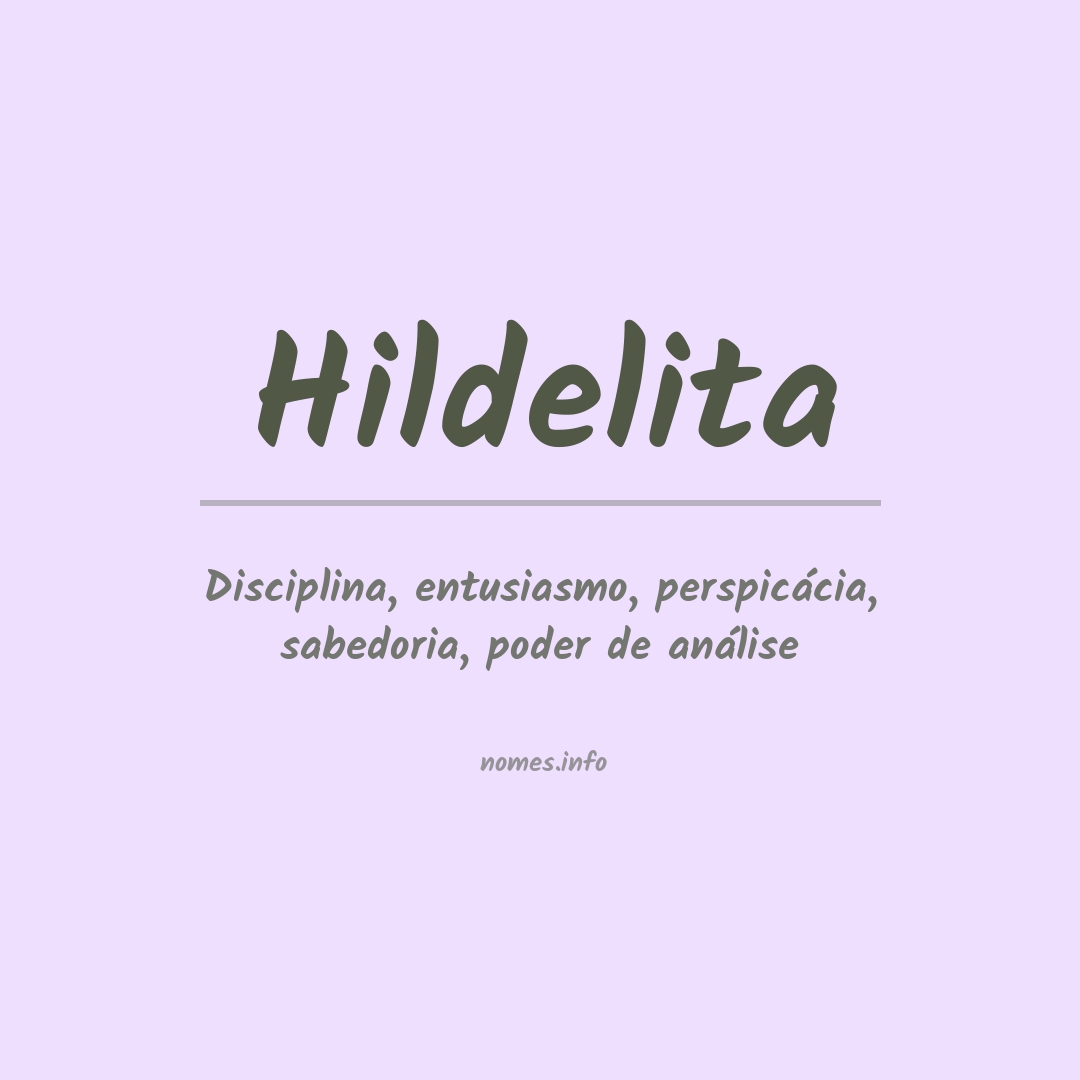 Significado do nome Hildelita