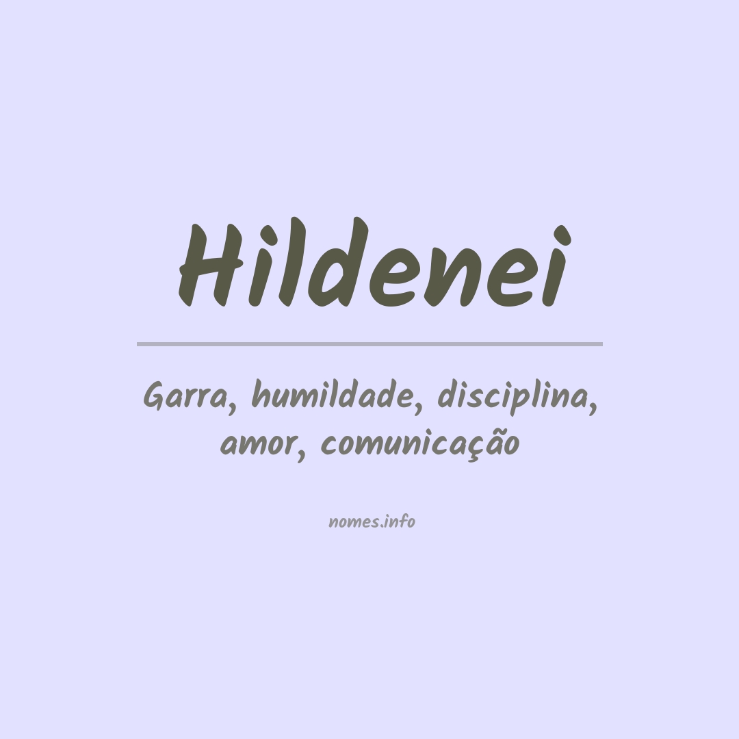 Significado do nome Hildenei
