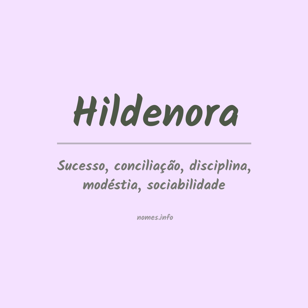 Significado do nome Hildenora