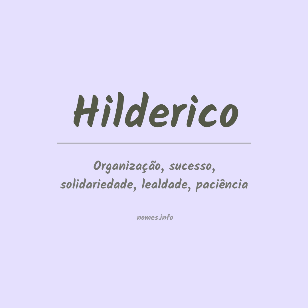 Significado do nome Hilderico