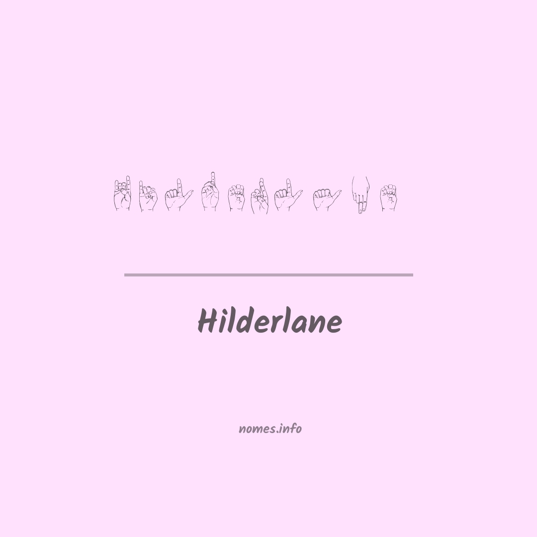 Hilderlane em Libras