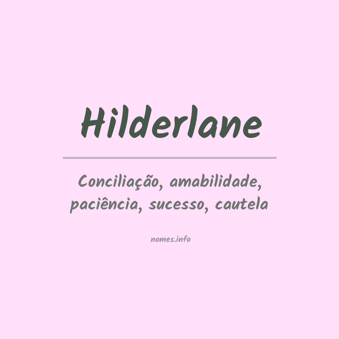 Significado do nome Hilderlane