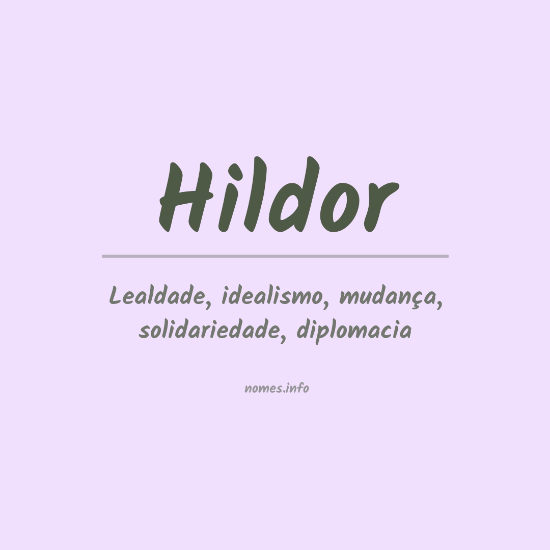 Significado do nome Hildor