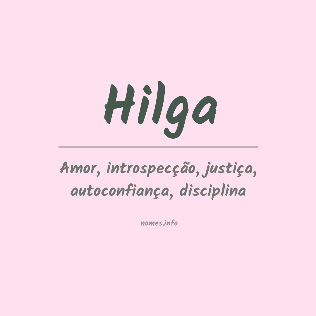 Significado do nome Hilga