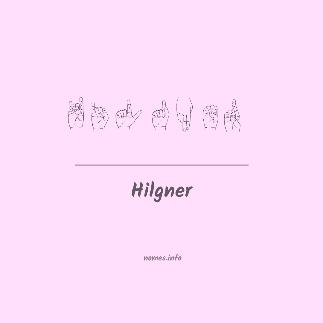 Hilgner em Libras