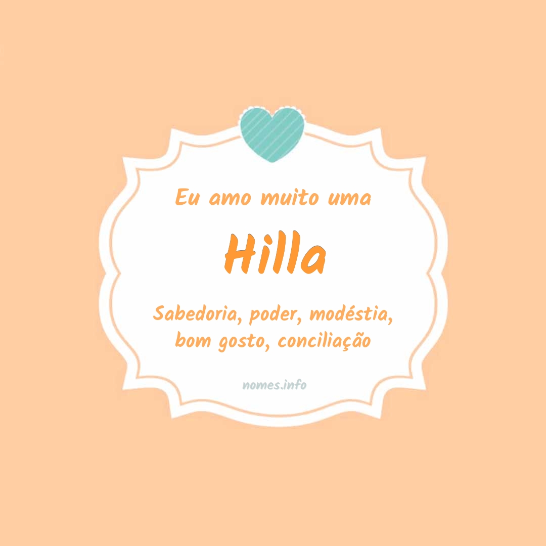 Eu amo muito Hilla