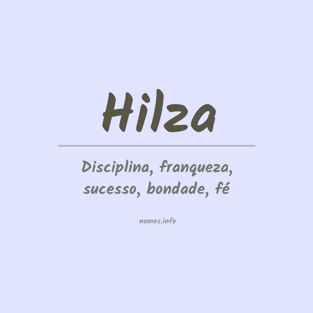 Significado do nome Hilza