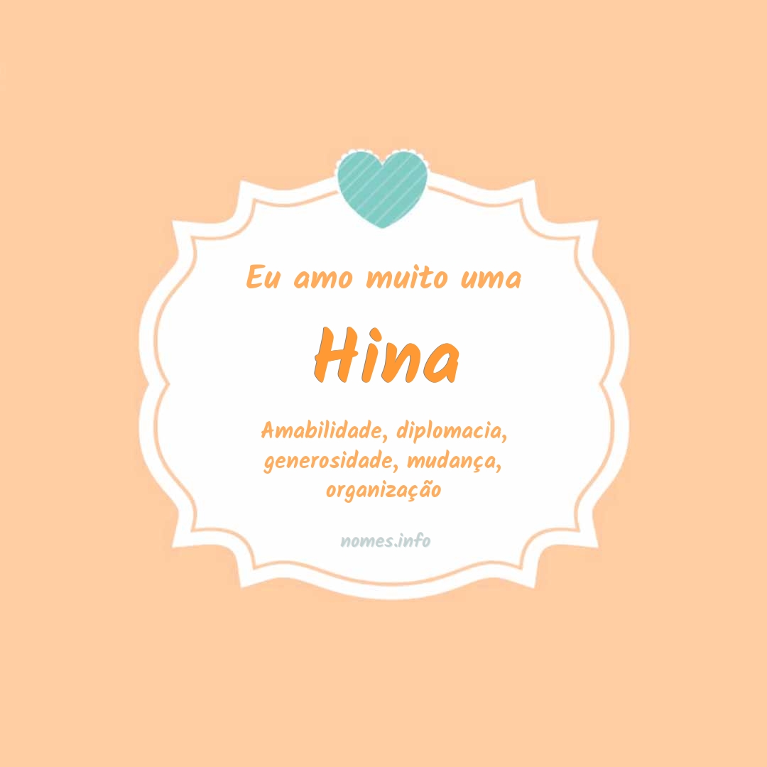 Eu amo muito Hina