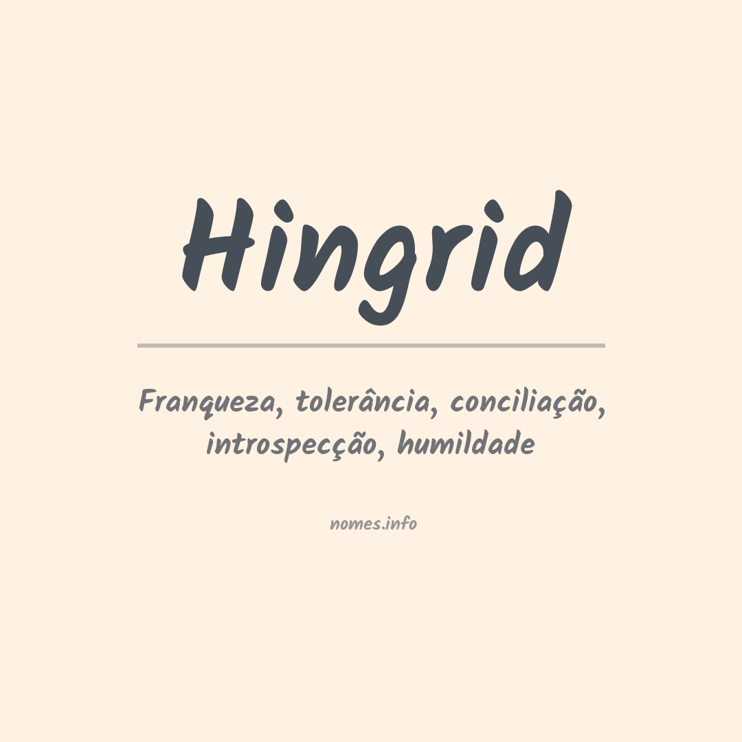 Significado do nome Hingrid
