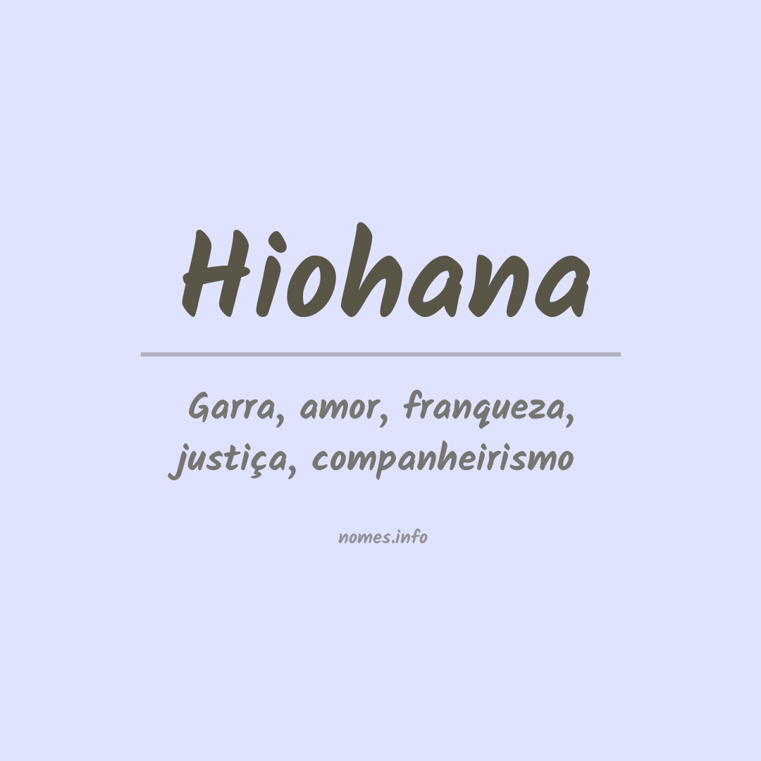 Significado do nome Hiohana