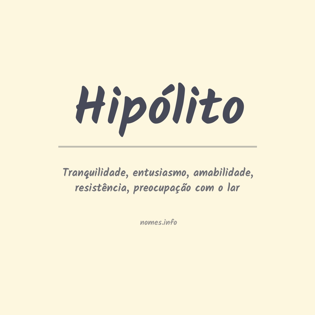 Significado do nome Hipólito