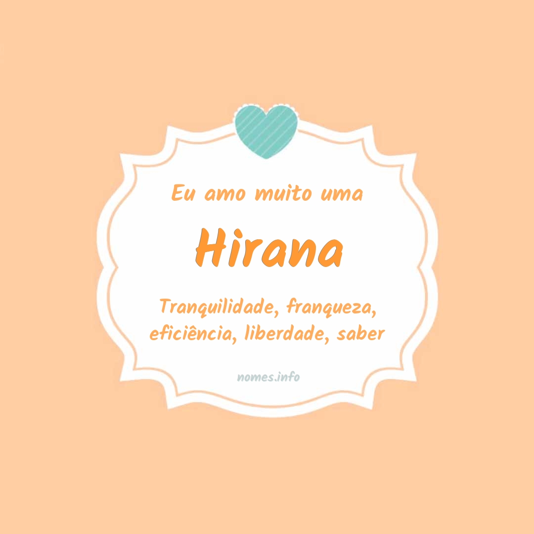 Eu amo muito Hirana